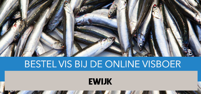 Vis bestellen en laten bezorgen in Ewijk