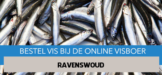 Vis bestellen en laten bezorgen in Ravenswoud